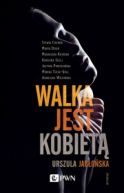 Okadka - Walka jest kobiet