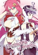 Ok�adka ksi�zki - WROBIONA W MAGI�: TOM 3