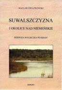 Ok�adka - Suwalszczyzna i okolice Nad Nieme�skie. Pierwsza wycieczka po kraju 