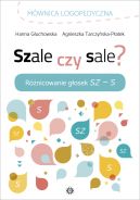 Okładka - Szale czy sale?. Różnicowanie głosek SZ - S