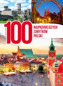 Okadka ksizki - 100 najpikniejszych zabytkw Polski
