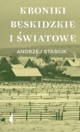 Okładka - Kroniki beskidzkie i światowe