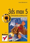 Ok�adka - 3ds max 5. �wiczenia praktyczne