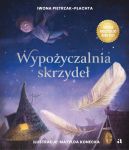 Ok�adka - Wypo�yczalnia skrzyde�. Opowie�� o magii czytania