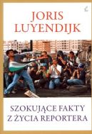 Ok�adka - Szokuj�ce fakty z �ycia reportera