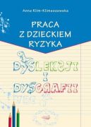 Okadka - Praca z dzieckiem ryzyka dysleksji i dysgrafii 