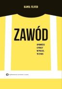 Okładka - Zawód. Opowieść o pracy w Polsce. To o nas.
