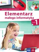 Okadka - Pakiet Elementarz maego informatyka. Klasa 1