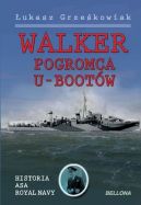 Okadka ksizki - Walker - pogromca U-Walker - pogromca U-Bootw