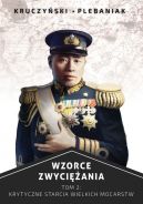 Okładka - Wzorce zwyciężania tom 2. Krytyczne bitwy wielkich mocarstw