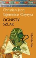 Okadka ksizki - Tajemnice Ozyrysa. Ognisty szlak t. 3