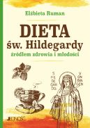 Okadka ksizki - Dieta w. Hildegardy rdem zdrowia i modoci