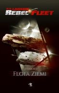 Okładka - Rebel Fleet: Flota Ziemi
