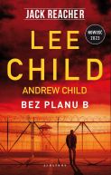Okładka ksiązki - Jack Reacher. Bez planu B