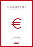 Okadka - Paradoks euro. Jak wyj z puapki wsplnej waluty?