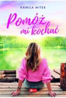 Okładka - Pomóż mi kochać