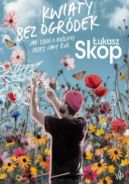 Ok�adka - Kwiaty bez ogr�dek