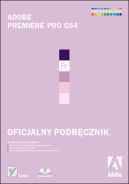 Okładka ksiązki - Adobe Premiere Pro CS4. Oficjalny podręcznik
