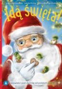 Ok�adka - Id� �wi�ta! Opowie�ci pod choink� od polskich pisarzy