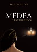 Okadka ksizki - Medea z kraju Lechitw