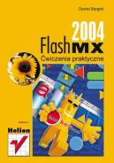 Okadka - Flash MX 2004. wiczenia praktyczne