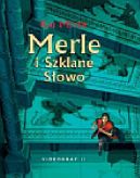 Okadka ksizki - Merle i Szklane Sowo (tom 3 serii)