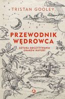 Ok�adka - Przewodnik w�drowca. Sztuka odczytywania znak�w natury