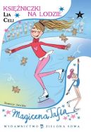Ok�adka ksi�zki - Magiczna tafla, cz.1: Ksi�niczki na lodzie