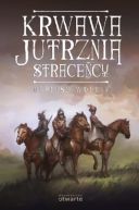 Okładka - Krwawa jutrznia. Straceńcy