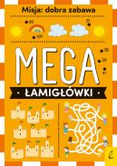 Ok�adka ksi�zki - Mega �amig��wki. Misja: dobra zabawa