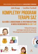 Okadka ksizki - Kompletny program terapii SAZ dla osb z zaburzeniami ze spektrum autyzmu w wieku rozwojowym od 4 do 7 lat