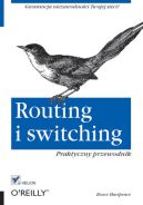 Ok�adka - Routing i switching. Praktyczny przewodnik