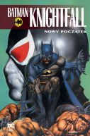 Okadka ksizki - Batman Knightfall. Nowy pocztek. Tom 5