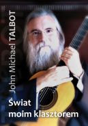 Ok�adka ksi��ki - �wiat moim klasztorem