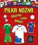 Ok�adka - Pi�ka no�na. Dru�yny, flagi, barwy