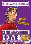 Ok�adka - Ci niewiarygodni Inkowie