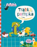 Ok�adka ksi�zki - Tr�bka, pompka i inne wierszyki logopedyczne