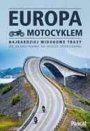 Okadka - Europa motocyklem. Najbardziej widokowe trasy od Skandynawii po Morze rdziemne