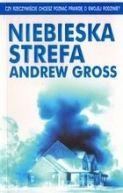 Okadka ksizki - Niebieska strefa Andrew Gross