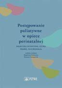 Okadka ksizki - Postpowanie paliatywne w opiece perinatalnej