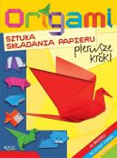 Okadka ksizki - Origami sztuka skadania papieru – pierwsze kroki