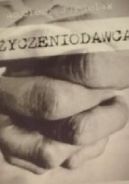 Okładka ksiązki - Życzeniodawca