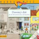 Ok�adka - Kiedy� i teraz. �ycie codzienne 100 lat temu i teraz