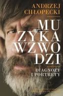 Okadka ksizki - Muzyka wzwodzi. Diagnozy i portrety