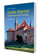 Ok�adka ksi�zki - Zamki Warmii i pogranicza warmi�skiego