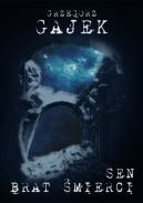 Okadka ksizki - Sen, brat mierci