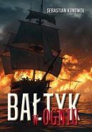 Ok�adka ksi�zki - Ba�tyk w ogniu