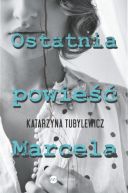 Okadka - Ostatnia powie Marcela