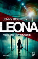 Ok�adka ksi�zki - Leona. Ko�ci zosta�y rzucone
