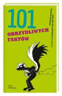 Okadka ksizki - 101 obrzydliwych faktw